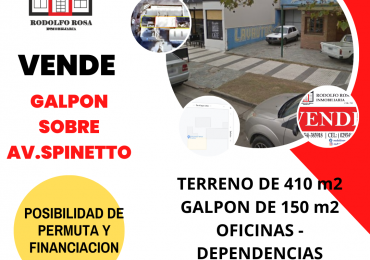 Galpon ubicado sobre Av. Spinetto - Ubicacion comercial privilegiada